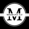 Telegram kanalining logotibi migration_uzb1 — MIGRANT-UZ