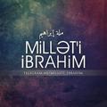 Logo saluran telegram milleti_ibrahim — Millət'i İbrahim☝️