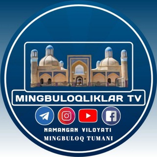 Telegram kanalining logotibi mingbuloqliklar_tv — MINGBULOQLIKLAR TV