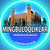 Telegram channel MINGBULOQLIKLAR logo