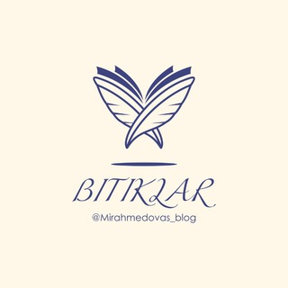 Telegram kanalining logotibi mirahmedovas_blog — ✿𝙱𝚒𝚝𝚒𝚔𝚕𝚊𝚛✿