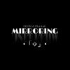 Logo of telegram channel mirroringr — MIRRORING