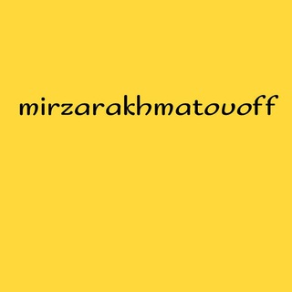 Telegram kanalining logotibi mirzarakhmatovoff — Mirzarakhmatovoff