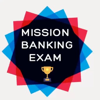 Logo saluran telegram mission_banking_exams — Mission Bank Exams | SBI | RBI | IBPS | SEBI | RRB | PO | SO | GK | Clerk