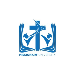 የቴሌግራም ቻናል አርማ missionaryuniversity — Missionary University