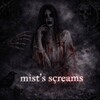 Логотип телеграм канала @mists_screams — 𝒎𝒊𝒔𝒕’𝒔 𝒔ç𝒓𝒆𝒂𝒎𝒔 (продажа)