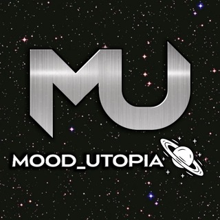 Telegram kanalining logotibi mood_utopia — Mood Utopia🍃