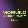 Логотип телеграм канала @morningsecret_party — Morning Secret Party | Утренние безалкогольные вечеринки в Москве