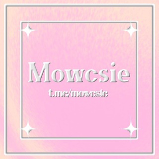 Logo saluran telegram mowcsie — 𝐌owcsie - close