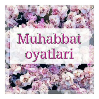Telegram kanalining logotibi muhabbat_oyatlar — 🌙 Muhabbat oyatlari