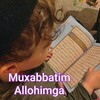 Telegram channel Muhabbatim 𝗔𝗹𝗹𝗼𝗵𝗶𝗺𝗴𝗮🫀🍃 logo