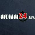 Telegram kanalining logotibi muhim24uz — MUHIM24.uz