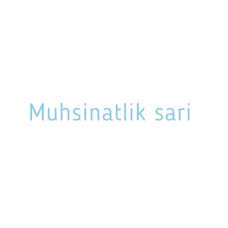 Telegram kanalining logotibi muhsinatlik_sari — Muhsinatlik sari