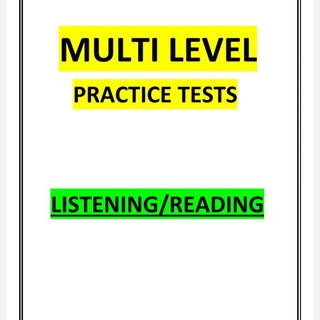 Telegram kanalining logotibi multilevel_reading_practice — LISTENING/READING PRACTICE TESTS ( CEFR)