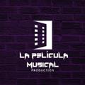 Logo saluran telegram musik_mia — LA PELÍCULA MUSICAL