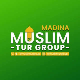 Telegram kanalining logotibi muslimturgroup — MuslimTurGroup | Umra ziyorati