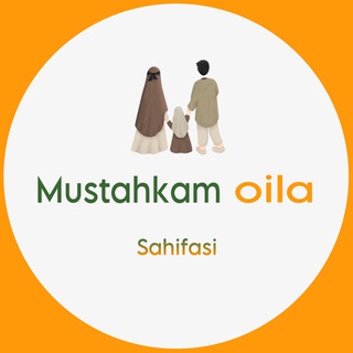 Telegram kanalining logotibi mustahkam_oilaa — Mustahkam oila