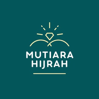 Logo saluran telegram mutiara_hijrah — Mutiara Hijrah ﷽
