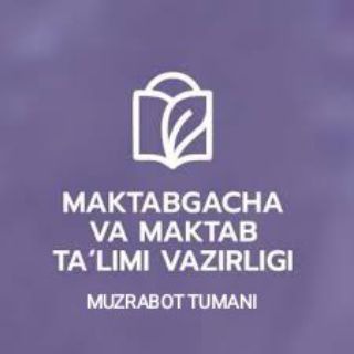 Logo saluran telegram muzrabot_mmtb — Muzrabot tuman Maktabgacha va maktab ta`limi bo`limi📣📣📣