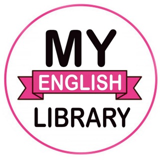 Logo of telegram channel my_english_library — My English Library 📚