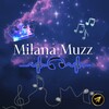 Логотип телеграм канала @myssouli — 𝐌𝐢𝐥𝐚𝐧𝐚 | 𝐌𝐮𝐳𝐳 🎶