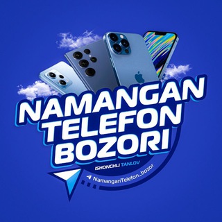 Telegram kanalining logotibi namangan_telfon_bozorii1 — Namangan Telefon Bozori | Rasmiy