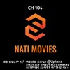 የቴሌግራም ቻናል አርማ nati_moviess — NATI Movies | ቃና ድራማ | ቃና ቲቪ | Kana Television | Kana Tv | ቆየት ያሉ የቃና ድራማዎች | የወፍ ጎጆ | kana tv official | ሁለት ልብ kana tv