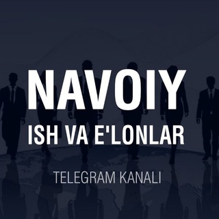 Telegram kanalining logotibi navoiy_ish_elonlar — Навоий иш | Navoiy ish elonlar