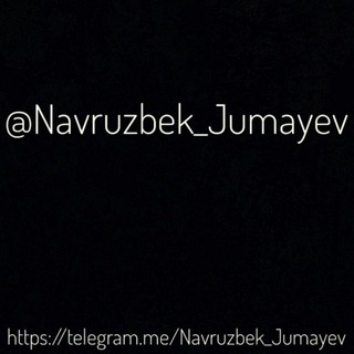 Telegram kanalining logotibi navruzbek_jumayev — •Navruzbek_Jumayev•