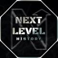 Logo saluran telegram next_level_history — NEXT LEVEL HISTORY