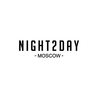 Логотип телеграм канала @night2daymoscow — Night2Day