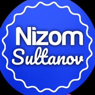 Telegram kanalining logotibi nizom_sultanov — Nizom_Sultanov™
