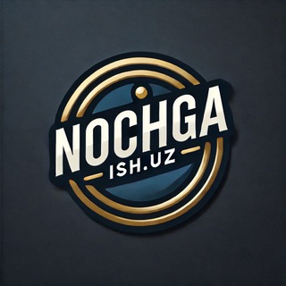 Telegram channel NOCHGA ISH.UZ logo
