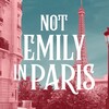 Logo of telegram channel notemilyinparis — Не Emily в Париже 🇫🇷