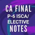 Logo saluran telegram notes_p6 — P6 ISCA/ELECTIVE :- CA FINAL HUB
