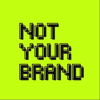 Логотип телеграм канала @notyourbrandstore — NOT YOUR BRAND