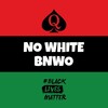 Логотип телеграм канала @nowhitebnwo — No White BNWO ♠️💪🏿