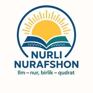 Telegram kanalining logotibi nurafshon_shahar_manaviyat — NURLI NURAFSHON