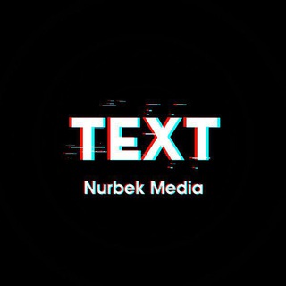 Telegram kanalining logotibi nurbekmediatext — Nurbek Media | Text