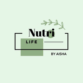 Logo of telegram channel nutri_life_byaisha — Nutri life by Aisha