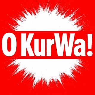 Logo of telegram channel o_kurwa_news — O KurWa!🇵🇱