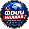የቴሌግራም ቻናል አርማ oduuhaaraanews — Oduu Haaraa News