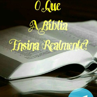 Telegram channel O Que A Bíblia Ensina Realmente? logo