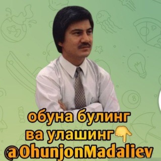 Telegram kanalining logotibi ohunjonmadaliev — Охунжон Мадалиев Ohunjon Madaliyev