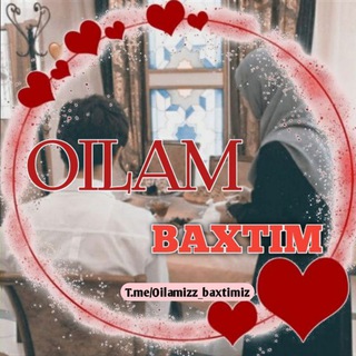 Telegram kanalining logotibi oilamizz_baxtimiz — ОИЛАМ БАХТИМ❤️|OILAM BAXTIM 💕