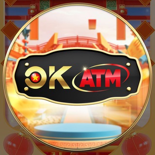 Logo of telegram channel okatm_com — OKATM | ĐỈNH CAO LIVESTREAM