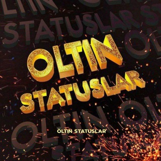 Telegram kanalining logotibi oltin_statuslar_rasmlarr — OLTIN STATUSLAR