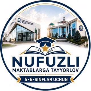 Telegram kanalining logotibi olympiad_edu — Nufuzli maktablarga tayyorlov | 5-6-sinflar uchun