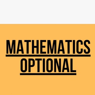 Logo saluran telegram optional_mathematics — Mathematics Optional UPSC IAS