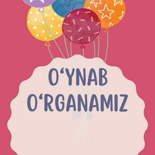Telegram channel OʻYNAB OʻRGANAMIZ | GULZODA HURMUHAMMEDOVA logo